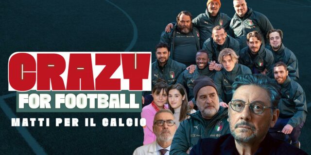 Crazy for Football: una battaglia sociale