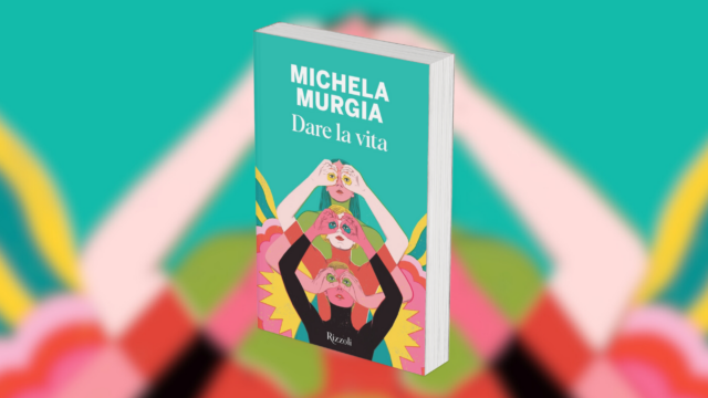 “Dare la vita” di Michela Murgia è l’eredità da cui ripartire